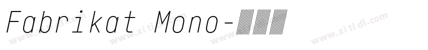 Fabrikat Mono字体转换
